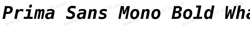 Prima Sans Mono Bold WhatFontIscom字体转换